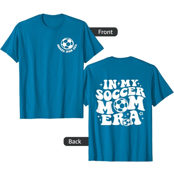 NWT Blue “In My Soccer Mom Era” T-Shirt - Small - Picture 1 of 3